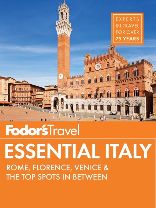 Title details for Fodor's Essential Italy by Fodor's Travel Guides - Available